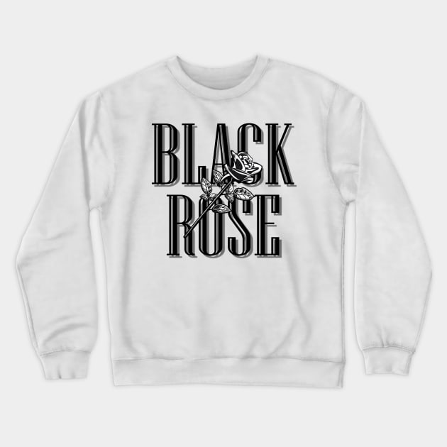 Black Rose Beautiful Rose Crewneck Sweatshirt by Hariolf´s Mega Store